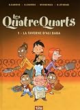 Les Quatre Quarts, Tome 1 : La taverne d'Ali Baba Image du produit