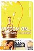 Wisdom On  Music, Movies & Television (invert)