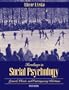 Readings in Social Psychology: General, Classic, and Contemporary Selections