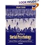 Readings in Social Psychology: General, Classic, and Contemporary Selections