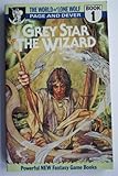 Grey star the wizard