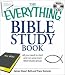 Book Everything Bible Study Book: All you need to understand the Bible--on your own or in a group (Everything: Philosophy and Spirituality)