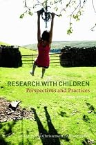 Research with Children: Perspectives and Practices