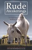 Rude Awakenings: Two Englishmen on Foot in Buddhism's Holy Land
