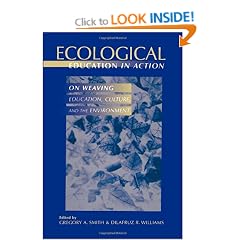 Ecological Education in Action: On Weaving Education, Culture and the Environment