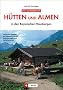 H�tten und Almen i.d. bayer. Hausbergen