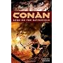 Conan: Born on the Battlefield by Kurt Busiek