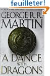 A Dance with Dragons: A Song of Ice a...