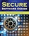 Secure Software Design: .