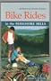 Bike Rides in the Berkshire Hills (Berkshire Outdoors Series)