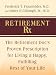 Retirement Rx: The Retirement Docs` Proven Prescription for Living a Happy, Fulfilling Rest of Your Life (Thorndike Large Print Health, Home and Learning)