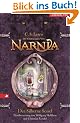 Die Chroniken von Narnia: Die Chroniken von Narnia 06. Der silberne Sessel: Bd 6
