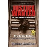 justice wanted the kid in the university stairwell