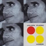 Compl.Vol.1 Aimervon "Julien Clerc"