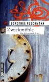 Zwickm&uuml;hle: Ein M&uuml;nsterland-Krimi - Dorothea Puschmann