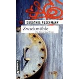 Zwickm�hle: Ein M�nsterland-Krimivon "Dorothea Puschmann"