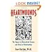 Heartwounds: The Impact of Unresolved Trauma and Grief on Relationships