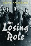 The Losing Role