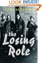 The Losing Role