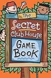 The Secret Clubhouse Game Book