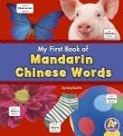 My First Book of Mandarin Chinese Words