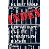 Index: Der Vatikan und die verbotenen B�cher