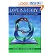 Love Is a Story: A New Theory of Relationships