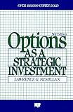 Options as a Strategic Investment, Third Edition : Third Edition