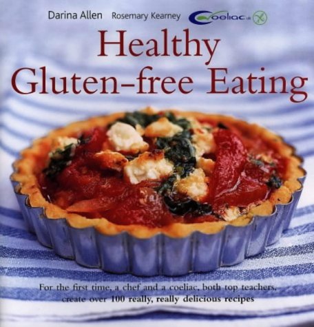 Childrens Toyshop  Books : Healthy Gluten-free Eating: The Ultimate Wheat-free Recipe Book (Healthy Eating)