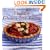 Healthy Gluten-free Eating: The Ultimate Wheat-free Recipe Book (Healthy Eating)