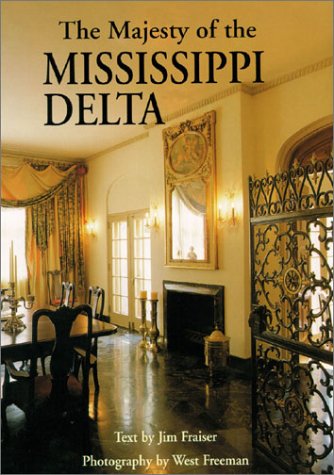 Majesty of the Mississippi Delta, The (Majesty Series)