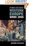 An Economic and Social History of Western Europe Since 1945