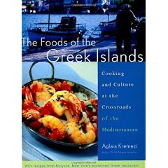 The Foods of the Greek Islands: Cooking and Culture at the Crossroads of the Mediterranean