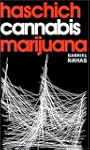 Haschich, cannabis et marijuana : Le...