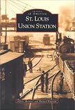 St. Louis Union Station   (MO)  (Images of America)