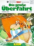 Asterix Geb, Bd.22, Die gro�e �berfahrt (Grosser Asterix) - Rene Goscinny