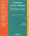 S'installer à son compte : Créer et développer son entreprise - Le statut du travailleur indépendant