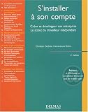S'installer a son compte : Creer et developper son entreprise - Le statut du travailleur independant