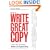 How to Write Great Copy: Learn the Unwritten Rules of Copywriting