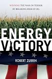 Produkt-Bild: (Energy Victory: Winning the War on Terror by Breaking Free of Oil) By Zubrin, Robert (Author) Paperback on 01-Apr-2009