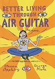 Better living through air guitar