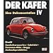 Der K�fer IV: Sonderkarosserien/Cabriolet/Karmann Ghia/Auslandsproduktion/Buggy: Eine Dokumentation. Sonderkarosserien, Cabriolet, Karmann-Ghia, Buggy, Auslandsproduktion
