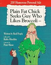 Plain Fat Chick Seeks Guy Who
