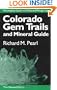 Colorado Gem Trails: And Mineral Guide