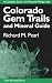 Colorado Gem Trails: And Mineral Guide