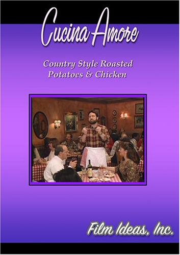 Cucina Amore: Country Style Roasted Potatoes & Chicken