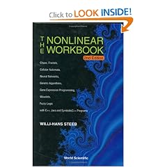 Nonlinear Workbook: Chaos, Fractals, Cellular Automata, Neural Networks, Genetic Algorithms, Gene Expression Programming, Wavelets, Fuzzy Logic - With C++, Java and SymbolicC++ Programs