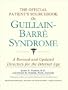 The Official Patient's Sourcebook on Guillain-Barr� Syndrome: A Revised and Updated Directory for the Internet Age