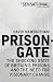 Prisongate: The Shocking State of Britain's Prisons and the Need for Visionary Change