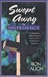 Swept Away by His Presence: Refreshing the Church With the Power of Prayer